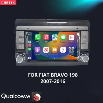 CHSTEK Qualcomm Авто Радио Мултимедиен CD-Плеър, Видео, Аудио Медии Carplay Android авточасти за Fiat Bravo 198 2007-2016 Стерео Екран
