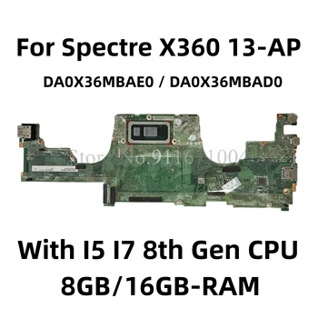 DA0X36MBAE0 DA0X36MBAD0 За HP Spectre X360 13-AP 13-AP0023DX TPN-Q212 дънна Платка на лаптоп с процесор I5-8265 I7-8565 8/16 GB оперативна памет