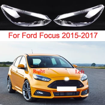За Ford Focus 2015 2016 2017 Капак Фарове Пластмасова Обвивка Фарове Подмяна На Прозрачна Абажура Авто Аксесоари
